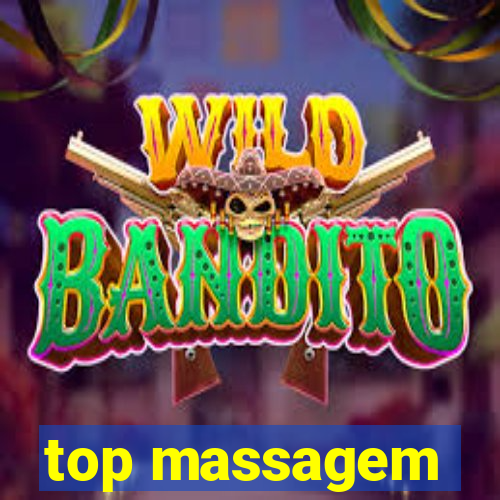 top massagem